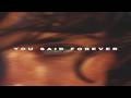 You said Forever - NM (Lyric Video)