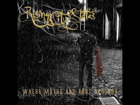 Rising City States - Where Moths and Rust Destroy - Kiss and Tell
