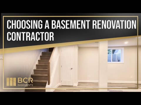 How Should I Choose My Basement Renovation Contractor? | Basement Renovation and Design