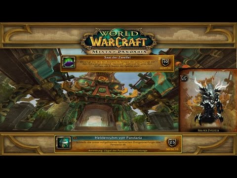 " Saat der Zweifel " [Heldenruhm von Pandaria] MoP Dungeon Erfolge