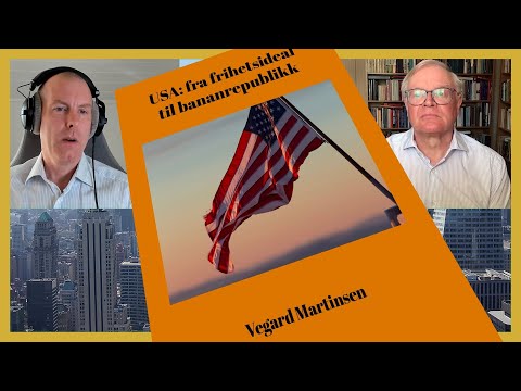 USA: FRA FRIHETSIDEAL TIL BANANREPUBLIKK av Vegard Martinsen | #40