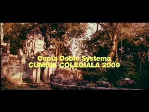 COPIA DOBLE SYSTEMA - Cumbia Colegiala 2009