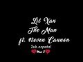 Lil Xan - The Man ft. $teven Cannon (Sub.Español) Lil Xan - The Man ft. $teven Cannon (Sub.Español)