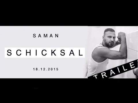 SAMAN   Schicksal   Trailer