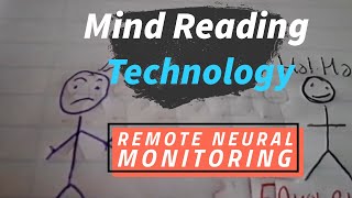 Remote Neural Monitoring. People Can Read My Mind.