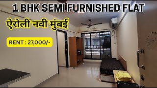 1 BHK semi furnished flat for rent in Airoli Sector 8 #airoli #rentals #flat #navimumbai