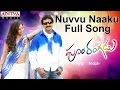Nuvvu Naaku Full Song II Poolarangadu Movie II Sunil Isha Chawla