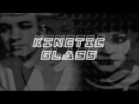 Kinetic Glass - Radio Era