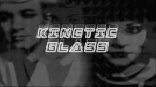 Kinetic Glass - Radio Era