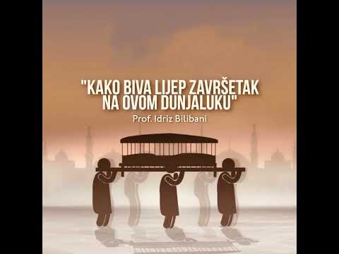 Lijep završetak na dunjaluku - Mr. Idriz Bilibani