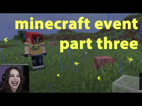 ✧ MINECRAFT EVENT PART 3 W/ @TrevorDeley  ✧