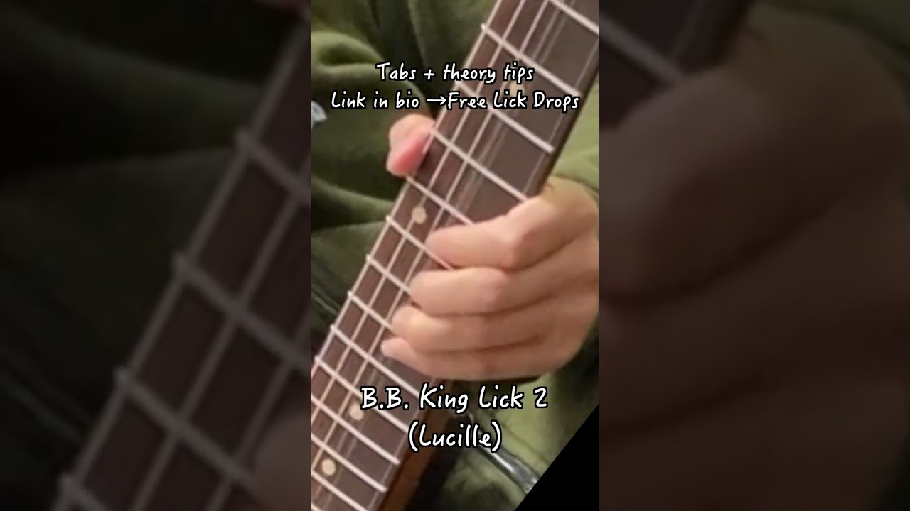 B.B. King Lick 2 from Lucille | Get the latest Free Lick Drop with TAB + theory. No signup required.