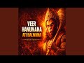 Veer Hanumana Ati Balwana
