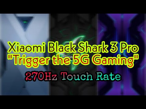 270Hz in Black Shark 3 Pro "TRIGGER 5G GAMING"