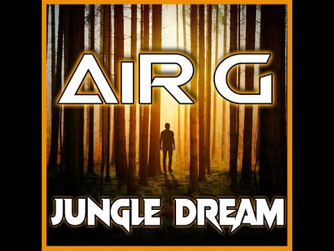 Air G - Jungle Dream (Hybrid Tekno 2021)