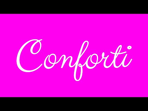 Learn how to Sign the Name Conforti Stylishly in Cursive Writing