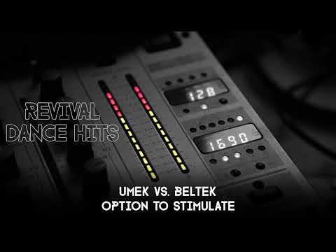 Umek Vs. Beltek - Option To Stimulate [HQ]