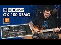 BOSS GX-100 [Product Demonstration]
