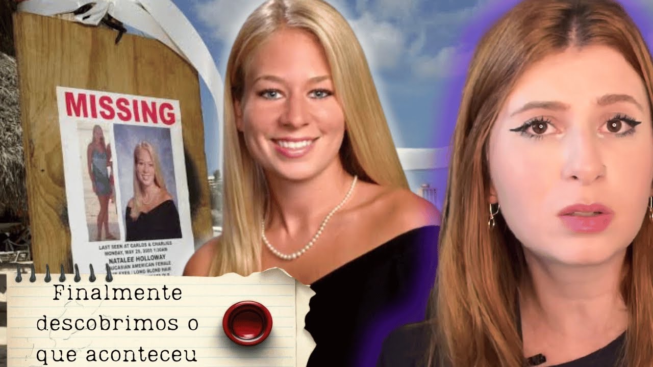 SOLUCIONADO DEPOIS DE 18 ANOS | Natalee Holloway
