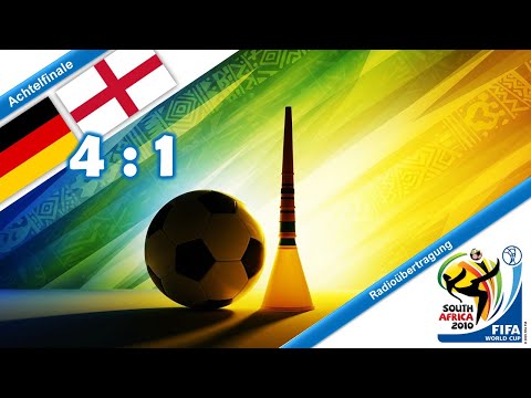 2010-06-27 Deutschland - England 4:1 (WM 2010, Achtelfinale) komplette Radio-Übertragung