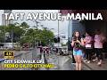 SIDEWALK LIFE Along TAFT AVENUE Manila Philippines Walking Tour Pedro Gil To City Hall 4K