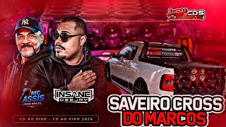 Download lagu CD AO VIVO SAVEIRO CROSS DO MARCOS 2026 ♦️INSANE DJ E MC ♦️ASSIS A DUPLA SHOW ♦️ mp3