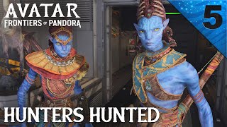 🌿 First Playthrough - Avatar Frontiers of Pandora [#5] (Hunters Hunted - The Lodge)