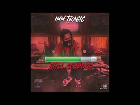 IMM Tragic ft FBG Bigga- Figure Four | Still Loading