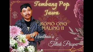 Download lagu Pop Jawa Manthous Feat Titiek Puspa - Romo Ono Maling II mp3 Download lagu Pop Jawa Manthous Feat Titiek Puspa - Romo Ono Maling II mp3