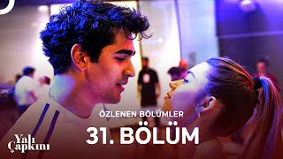 Yalı Çapkını Özlenen Bölümler 31. Bölüm | Eski Kocanla Ne İşin Var?