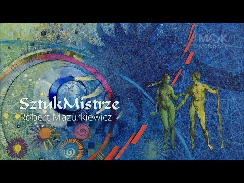 SztukMistrze  -  Robert Mazurkiewicz