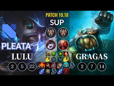 DRX Pleata Lulu vs Gragas Sup - KR Patch 10.18