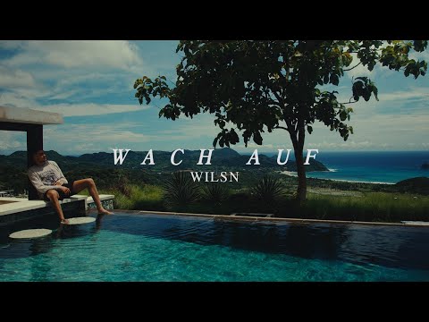 WILSN - WACH AUF (Official Video)