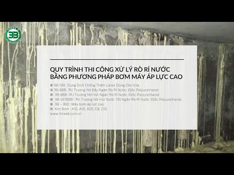 HƯỚNG DẪN THI CÔNG XỬ LÝ RÒ RỈ NƯỚC BẰNG PHƯƠNG PHÁP BƠM MÁY ÁP LỰC CAO