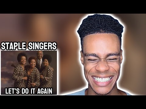 Staple Singers - Let's Do It Again | FIRST TIME REACTION