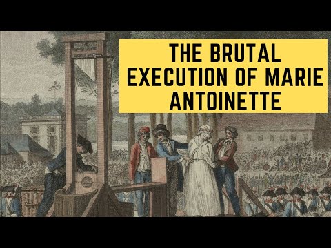 The BRUTAL Execution Of Marie Antoinette - Killing The Queen Of France