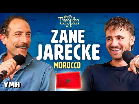 Chefchaouen, Morocco w/ Zane Jarecke | You Be Trippin with Ari Shaffir