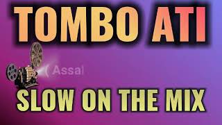 Download lagu DJ slow Tombo Ati On The Mixx Bkin Adem Ati mp3