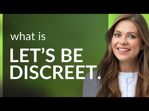 Mastering Discretion: The Art of Being Discreet