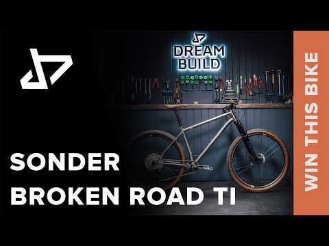 DREAM BUILD MTB - Sonder Broken Road Titanium - WIN THIS BIKE for £1!