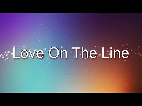 Love On The Line - Hillsong (lyric video)
