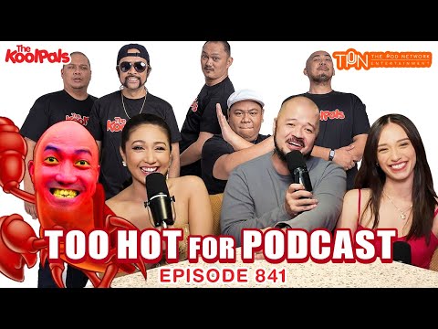 #841 Too Hot For Podcast | THE KOOLPALS FULL EPISODE