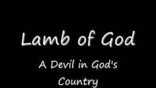 Lamb of God - A Devil in God&#39;s Country
