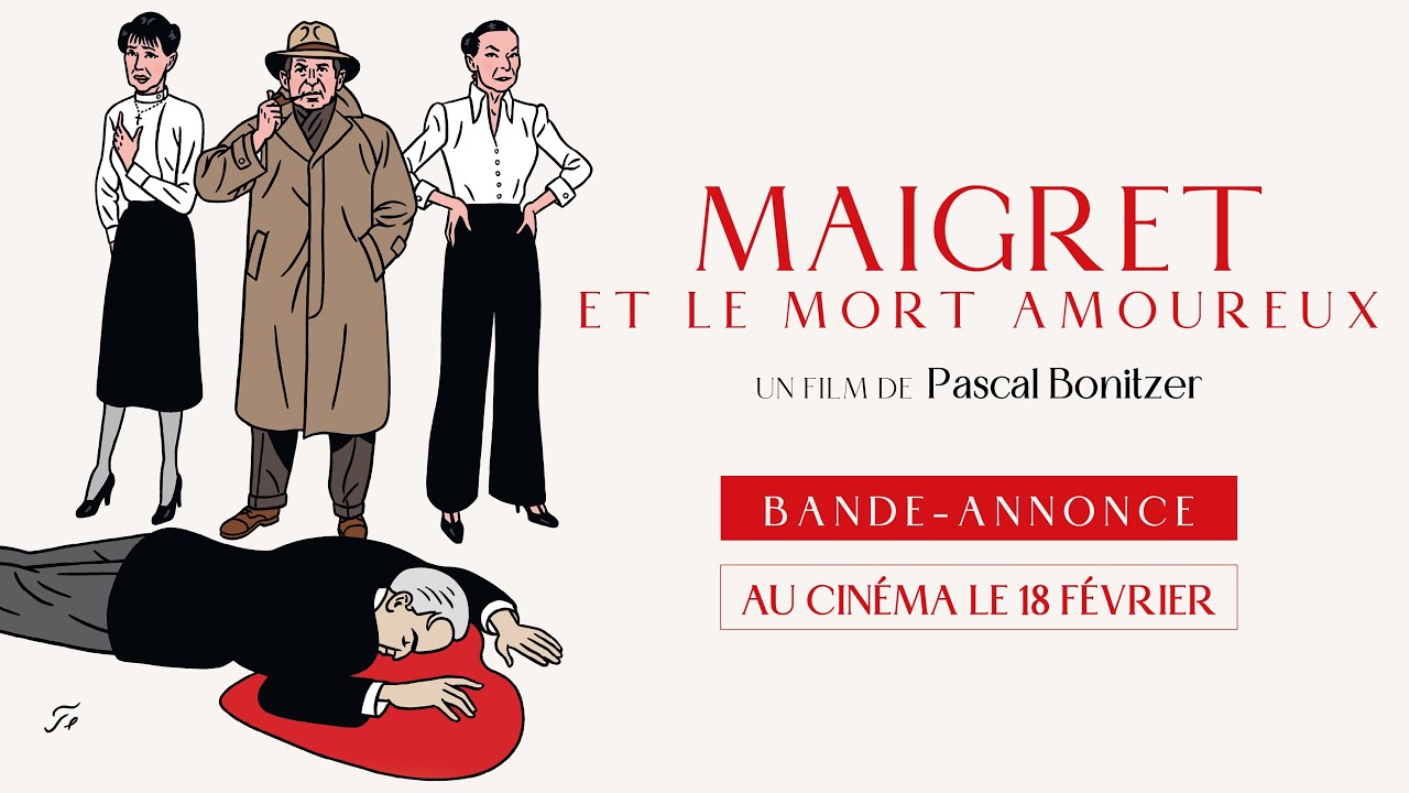 Miniature de la vidéo MAIGRET ET LE MORT AMOUREUX de Pascal Bonitzer - Bande-annonce - au cinéma le 18 février 2026 du film Maigret et le mort amoureux