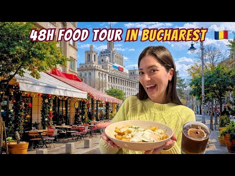 48H FOOD TOUR in Bucharest, Romania 🇷🇴