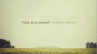 This Old Ghost - Foreign Language