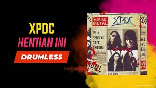 Download lagu XPDC - Hentian Ini (Drumless) mp3 Download lagu XPDC - Hentian Ini (Drumless) mp3