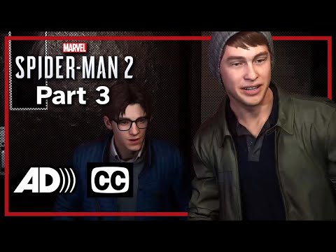 Spider-Man 2 Fan Audio Description with Closed Captions | Part 3
