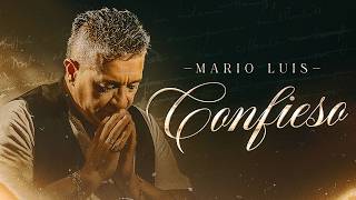 Video Confieso de Mario Luis