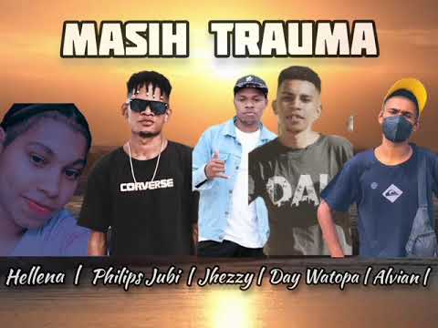Masih Trauma - Atta Philips Ft. Hellena, Jhezzy, Day Watopa, Alvian (Official Lyric Video)